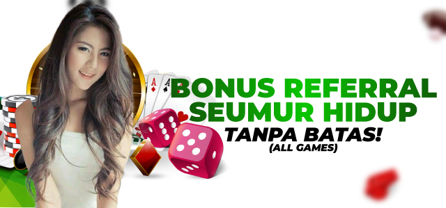 BONUS REFERRAL SEUMUR HIDUP