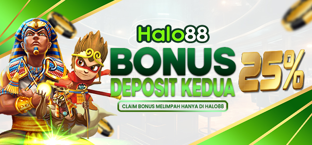 BONUS DEPOSIT KEDUA 25%