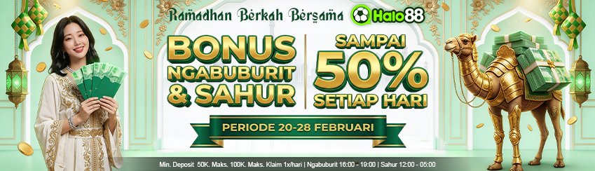 BONUS SPECIAL SAHUR BERSAMA HALO88